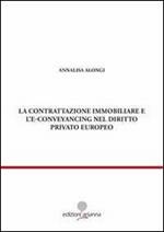 La contrattazione immobiliare e l'E-conveyancing nel diritto privato