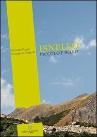 Isnello piccolo e bello - Giuseppe Riggio,Giuseppina Sepporta - copertina