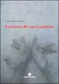 Il romanzo del capro espiatorio - Concetta Cimino - copertina