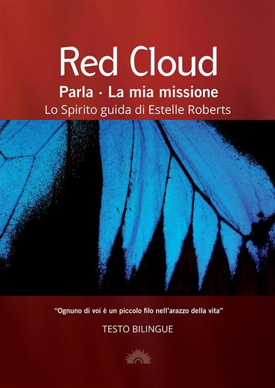 Red Cloud parla. La mia missione - Red Cloud - copertina