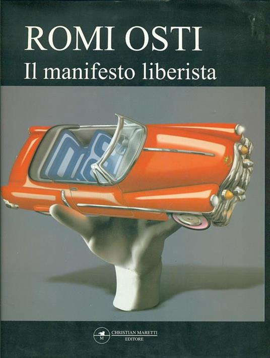 Romi Osti. L'arte liberista - Romi Osti - copertina