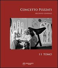 Concetto Pozzati. Archivio generale. Ediz. illustrata. Vol. 2 - copertina