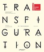 Transfiguration. 55th International art exhibition, la Biennale di Venezia. Pavilion of the People's Republic of China. Ediz. italiana e inglese