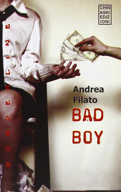 Bad boy - Andrea Filato - copertina