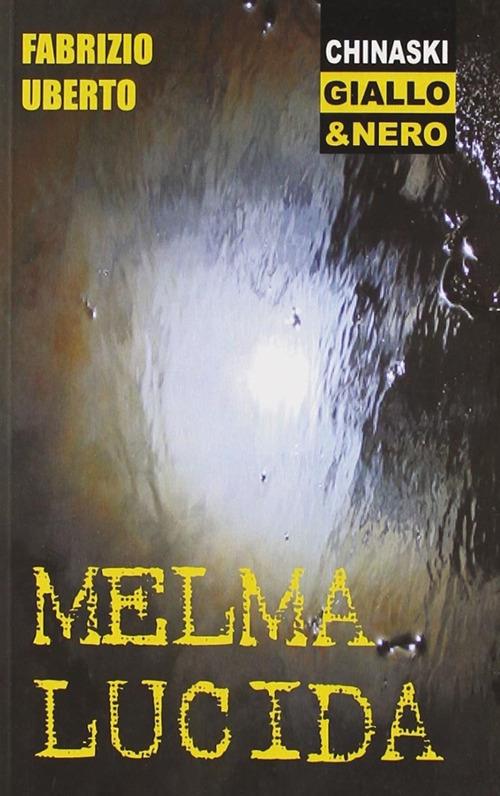 Melma lucida - Fabrizio Uberto - copertina