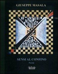 Sensi al confino - Giuseppe Masala - copertina