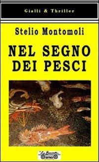 Nel segno dei pesci - Stelio Montomoli - copertina