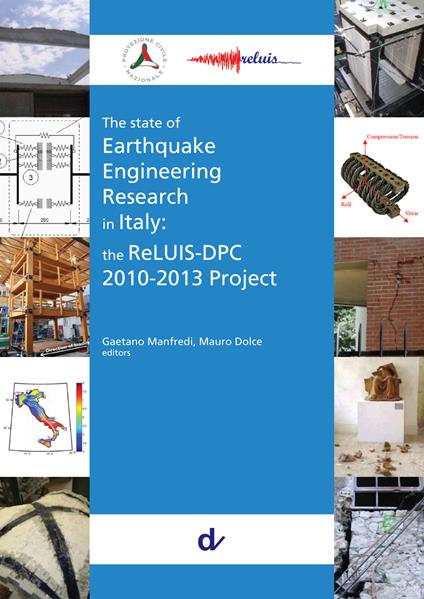 The state of earthquake engineering research in Italy. The ReLUIS-DPC 2010-2013 project. Con CD-ROM - copertina