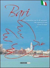 Bari. Una colomba con le ali spiegate che spicca il volo verso il mare - Roberto Violante,Nicola Berardini,Vito Contento - copertina