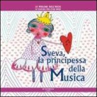 Sveva la principessa della musica - Daniela Poggiolini - copertina