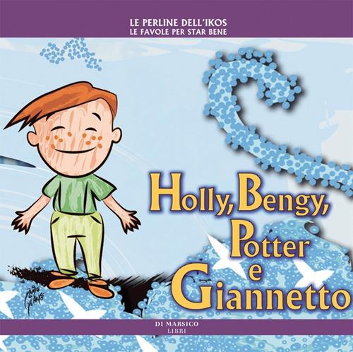 Holly, Bengy, Potter e Giannetto - Daniela Poggiolini - copertina