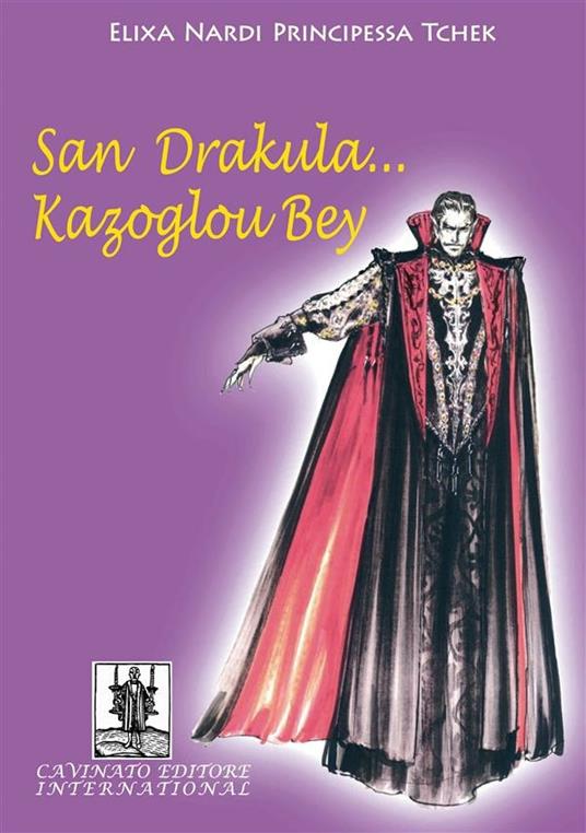 San Drakula... Kazoglou Bey - Elixa Nardi Tchek - copertina