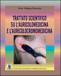 Trattato scientifico su l'auricolomedicina e l'auricolocromomedicina - Filippo Mascolo - copertina