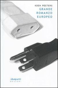 Grande romanzo europeo - Koen Peeters - 3