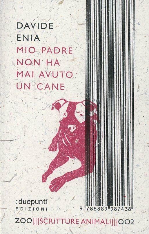 Mio padre non ha mai avuto un cane - Davide Enia - copertina