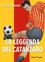 La leggenda del Catanzaro