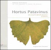 Hortus Patavinus. Alla scoperta dell'orto botanico di Padova. Ediz. italiana e inglese - Ioannis Schinezos,Elsa M. Cappelletti,Giancarlo Cassina - copertina