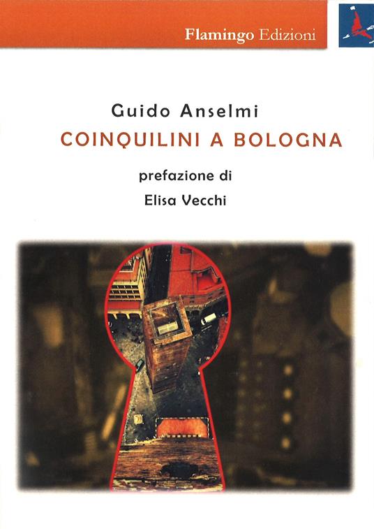 Coinquilini a Bologna - Guido Anselmi - copertina