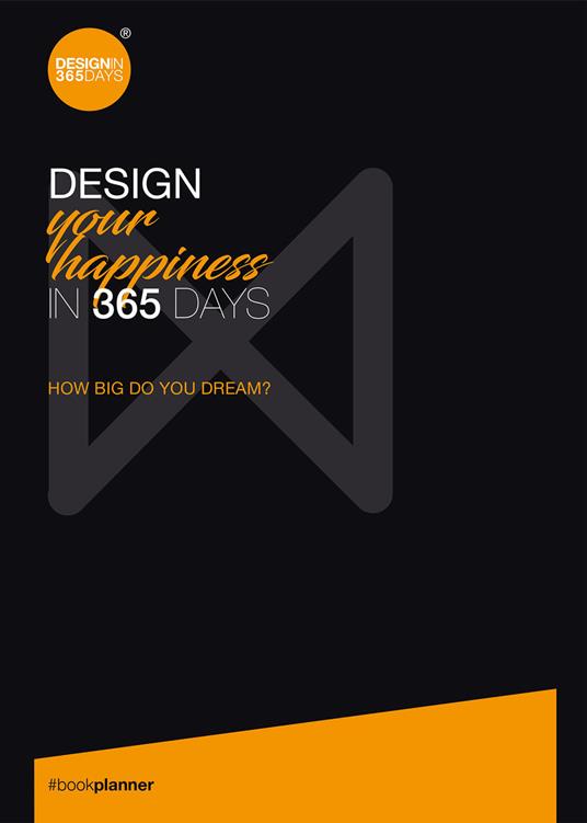 Design your happiness in 365 days - Christine Marie Marsan - copertina