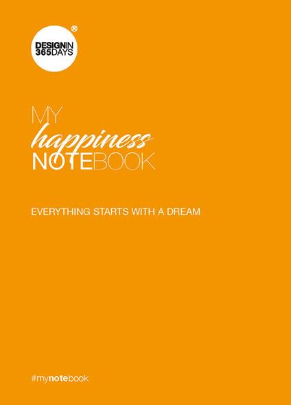 My happiness notebook. Everything starts with a dream - Christine Marie Marsan - copertina