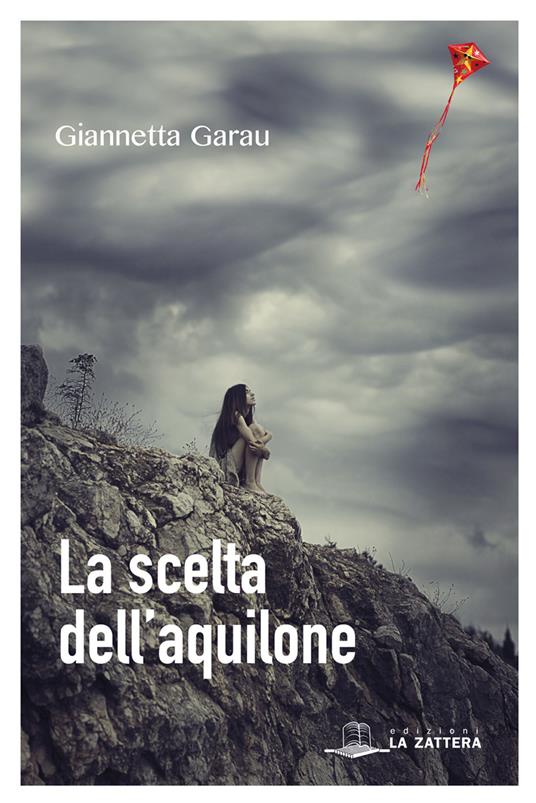 La scelta dell'aquilone - Giannetta Garau - copertina