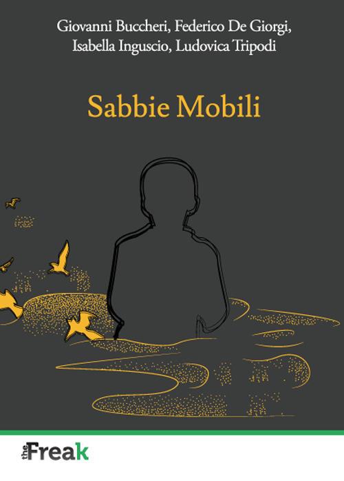 Sabbie mobili - Giovanni Buccheri,Federico De Giorgi,Isabella Inguscio - copertina
