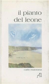 Il pianto del leone - Carlo Maiorana - copertina