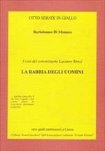 I casi del commissario Luciano Renzi: la rabbia degli uomini