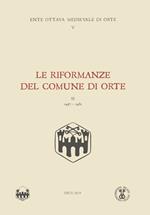 Le riformanze del comune di Orte. Vol. 3: (1467-1481).