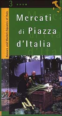 Mercati di piazza d'Italia. Vol. 3 - Anna Zauli - copertina