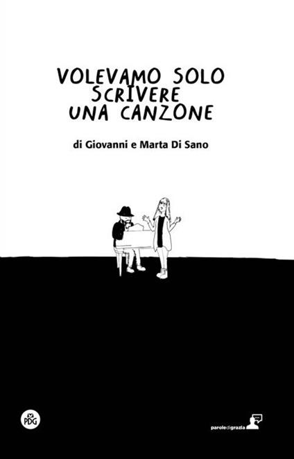 Volevamo solo scrivere una canzone - Giovanni Di Sano,Marta Cascio - copertina