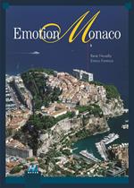 Emotion Monaco. Ediz. italiana, francese e inglese