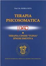 Terapia psicosomatica. Terapia cinese «tuina» ipnosi emotiva