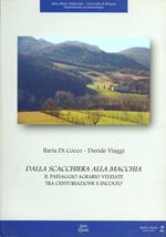 Dalla scacchiera alla macchia. Il paesaggio agrario veleiate tra centuriazione e incolto