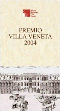 Premio Villa Veneta 2004. Atti del Convegno - copertina