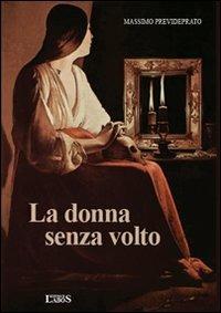 La donna senza volto - Massimo Prevideprato - copertina