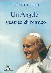 Un angelo vestito di bianco - Sonny Foschino - copertina