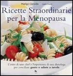 Ricette straordinarie per la menopausa