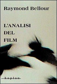 L'analisi del film - Raymond Bellour - copertina