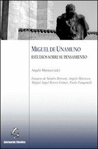 Miguel de Unamuno. Estudio sobre su pensiamento - copertina