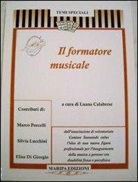 Il formatore musicale. Nuova figura professionale per l'insegnamento della musica a persone con disabilità fisica o psicofisica - Luana Calabrese - copertina