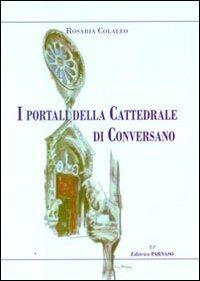 I portali della Cattedrale di Conversano - Rosaria Colaleo - copertina