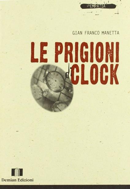 Le prigioni di Clock - G. Franco Manetta - copertina