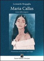 Maria Callas. L'arte dello stupore