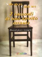 I racconti di uno spirito errante. Con DVD