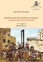 «Quella puttana de condanna a morte». Giuseppe Gioachino Belli e la pena di morte