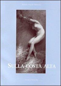 Sulla costa alta - Michele A. Mancuso - copertina