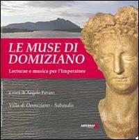 Le muse di Domiziano. Lecturae e musica per l'imperatore. Testo latino a fronte - Angelo Favaro - copertina