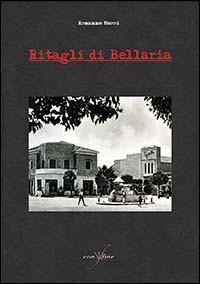 Ritagli di Bellaria - Ermanno Morri - copertina