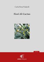 Fiori di cactus